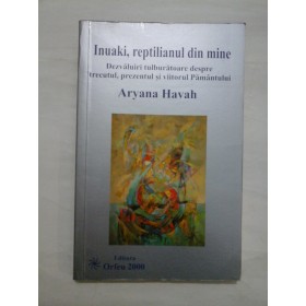 Inuaki, reptilianul din mine - Aryana Havah